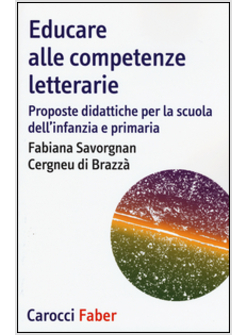 EDUCARE ALLE COMPETENZE LETTERARIE. PROPORSTE DIDATTICHE PER LA SCUOLA DELL'INFA