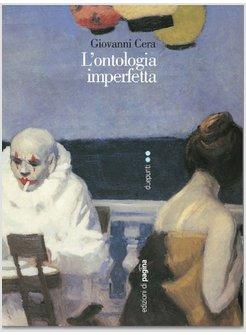 ONTOLOGIA IMPERFETTA (L')