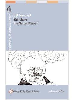STRINDBERG THE MASTER WEAVER