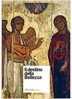 IL DESTINO DELLA BELLEZZA