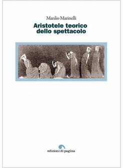 ARISTOTELE TEORICO DELLO SPETTACOLO