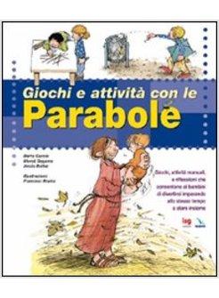 GIOCHI E ATTIVITA' CON LE PARABOLE