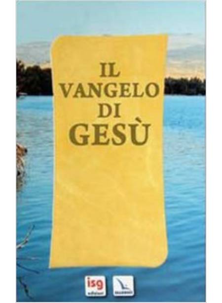 IL VANGELO DI GESU'