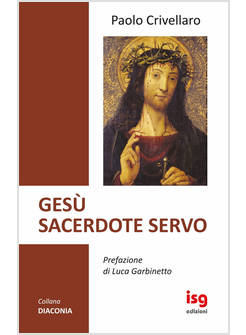 GESU' SACERDOTE SERVO