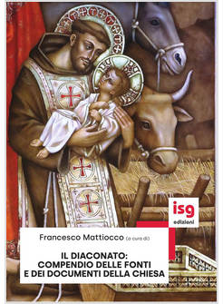 IL DIACONATO COMPENDIO DELLE FONTI E DOCUMENTI DELLA CHIESA 