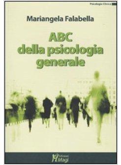 ABC DELLA PSICOLOGIA GENERALE