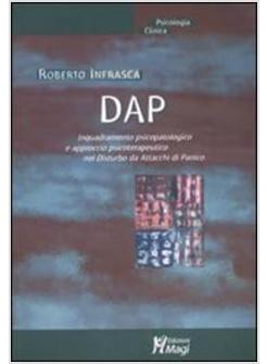 DAP DISTURBO DA ATTACCHI DI PANICO INQUADRAMENTO PSICOPATOLOGICO E APPROCCI