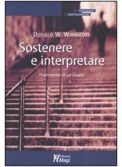 SOSTENERE E INTERPRETARE FRAMMENTI DI UN'ANALISI