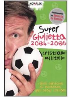 SUPER GIULIETTA 2004-2005