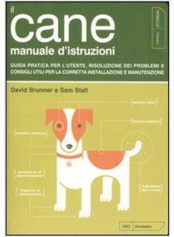 CANE MANUALE D'ISTRUZIONI (IL)
