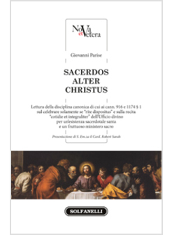 SACERDOS ALTER CHRISTUS