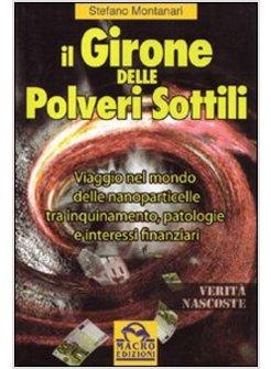 GIRONE DELLE POLVERI SOTTILI (IL)