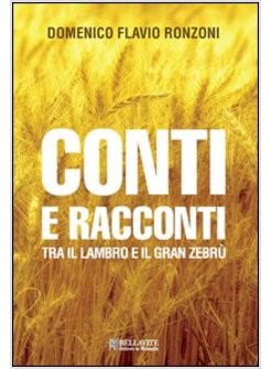 CONTI E RACCONTI. TRA IL LAMBRO E IL GRAN ZEBRU'
