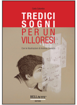 TREDICI SOGNI PER UN VILLORESI