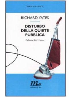 DISTURBO DELLA QUIETE PUBBLICA