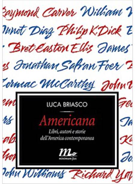 AMERICANA. LIBRI, AUTORI E STORIE DELL'AMERICA CONTEMPORANEA