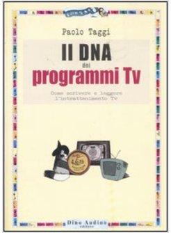 IL DNA DEI PROGRAMMI TV 