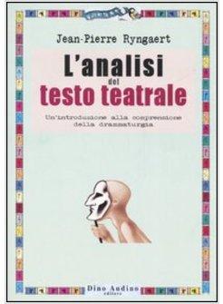 L'ANALISI DEL TESTO TEATRALE