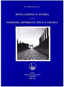 RIVELAZIONE E STORIA NOZIONE GENERALE DELLA GRAZIA