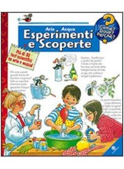 ARIA E ACQUA ESPERIMENTI E SCOPERTE