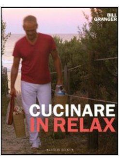 CUCINARE IN RELAX