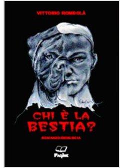 CHI E' LA BESTIA?