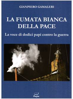 LA FUMATA BIANCA DELLA PACE 