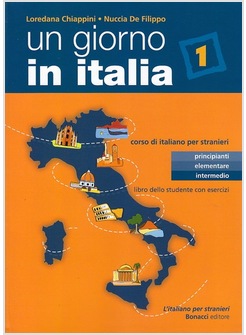 UN GIORNO IN ITALIA 1 CORSO DI ITALIANO PER STRANIERI