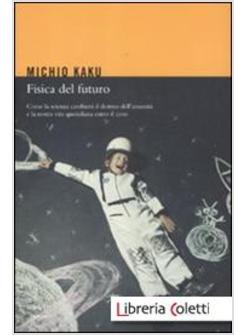 FISICA DEL FUTURO