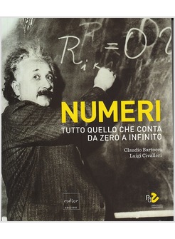 NUMERI TUTTO QUELLO CHE CONTA DA ZERO A INFINITO CATALOGO DELLA MOSTRA