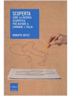 SCOPERTA. L'ITALIA RINASCE DALLA RICERCA SCIENTIFICA?