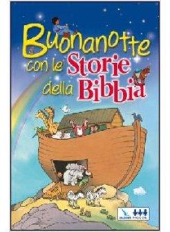 BUONANOTTE CON LE STORIE DELLA BIBBIA