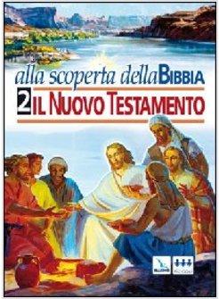 ALLA SCOPERTA DELLA BIBBIA 2