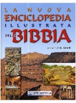 LA NUOVA ENCICLOPEDIA ILLUSTRATA DELLA BIBBIA 