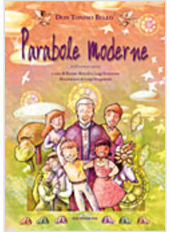 PARABOLE MODERNE IN FILASTROCCA E PROSA