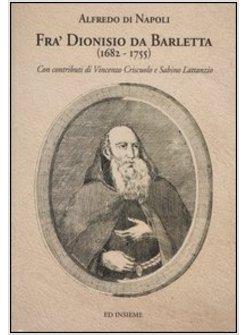FRA' DIONISIO DA BARLETTA (1682-1755)