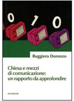 CHIESA E MEZZI DI COMUNICAZIONE UN RAPPORTO DA APPROFONDIRE