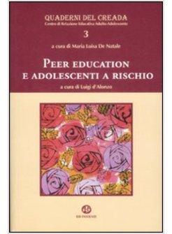 PEER EDUCATION E ADOLESCENTI A RISCHIO