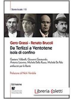 DA TERLIZZI A VENTOTENE, ISOLA DI CONFINO. GAETANO VALLARELLI, GIOVANNI GESMUNDO