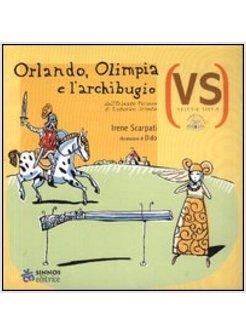 ORLANDO OLIMPIA E L'ARCHIBUGIO DALL'ORLANDO FURIOSO DI LUDOVICO ARIOSTO