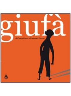 GIUFA'. EDIZ. ILLUSTRATA