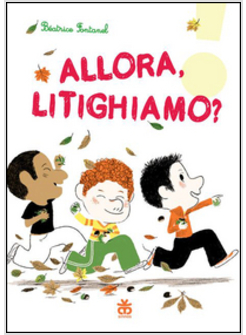 ALLORA, LITIGHIAMO?