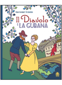 DIAVOLO E LA GUBANA (IL)