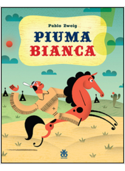 PIUMA BIANCA. EDIZ. ILLUSTRATA