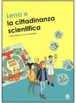 LENA E LA CITTADINANZA SCIENTIFICA