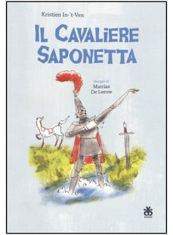 CAVALIERE SAPONETTA (IL)