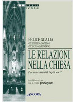 RELAZIONI NELLA CHIESA PER UNA COMUNITA' «A PIU' VOCI» (LE)