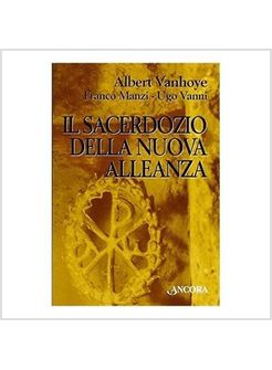SACERDOZIO DELLA NUOVA ALLEANZA (IL)