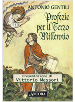 PROFEZIE PER IL TERZO MILLENNIO