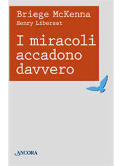 I MIRACOLI ACCADONO DAVVERO